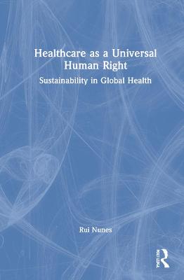 Healthcare as a Universal Human Right