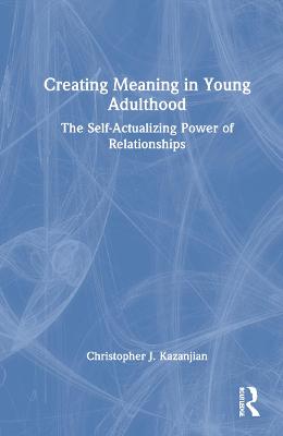 Creating Meaning in Young Adulthood