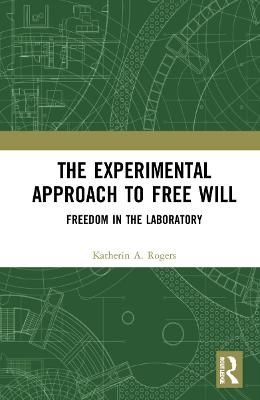 The Experimental Approach to Free Will