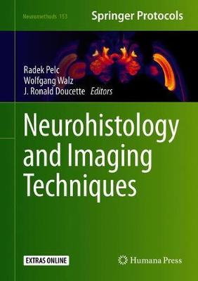 Neurohistology and Imaging Techniques