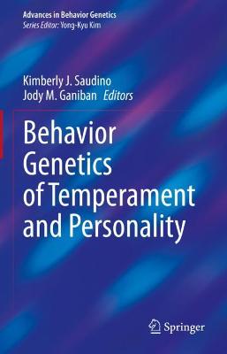 Behavior Genetics of Temperament and Personality