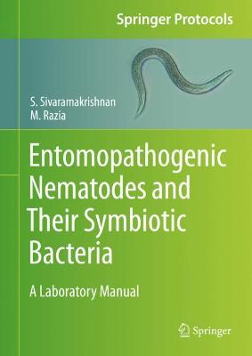 Entomopathogenic Nematodes and Their Symbiotic Bacteria