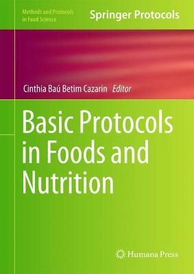 Basic Protocols in Foods and Nutrition