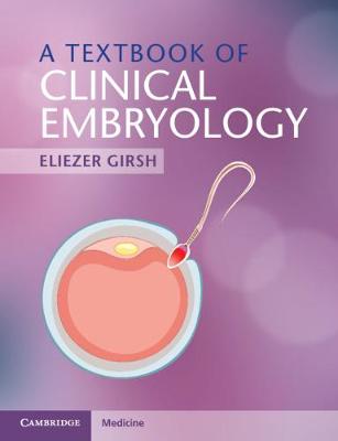 A Textbook of Clinical Embryology