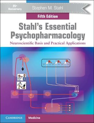 Stahl's Essential Psychopharmacology