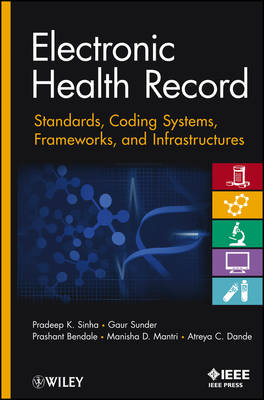 Electronic Health Record - Standards, Coding Systems, Frameworks and Infrastructures