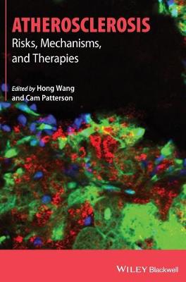 Atherosclerosis - Risks, Mechanisms and Therapies