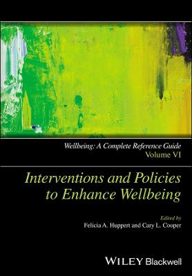Interventions and Policies to Enhance Wellbeing - Wellbeing - A Complete Reference Guide, Vol 6