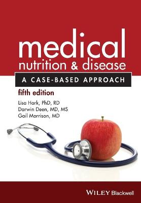 Medical Nutrition and Disease - A Case-Based Approach 5e