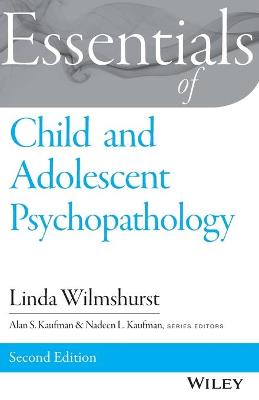 Essentials of Child and Adolescent Psychopathology 2e
