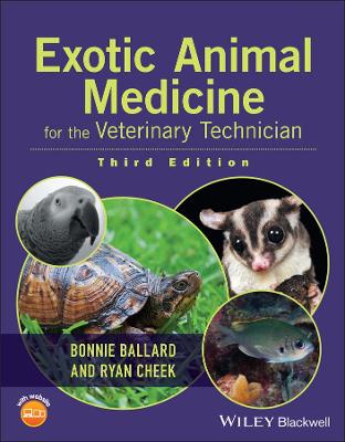 Exotic Animal Medicine for the Veterinary Technician 3e