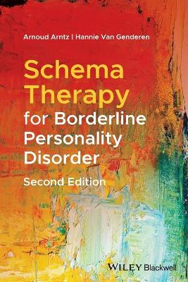 Schema Therapy for Borderline Personality Disorder , Second Edition