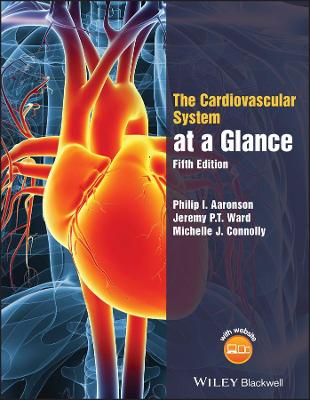 The Cardiovascular System at a Glance, 5e