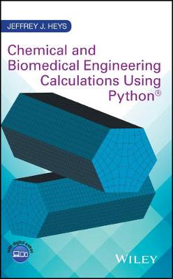 Chemical and Biomedical Engineering Calculations Using Python (R)