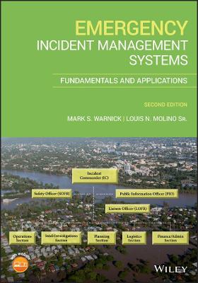 Emergency Incident Management Systems - Fundamentals and Applications, Second Edition