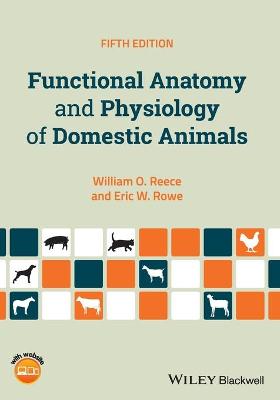 Functional Anatomy and Physiology of Domestic Animals 5e