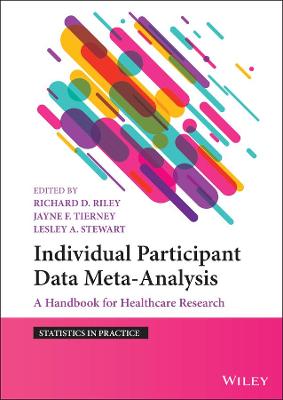 Individual Participant Data Meta-Analysis - A Handbook for Healthcare Research