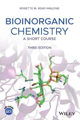 Bioinorganic Chemistry - A Short Course, Third Edition