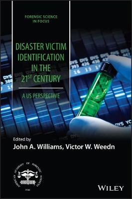 Disaster Victim Identification in the 21st Century : A US Perspective