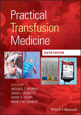 Practical Transfusion Medicine