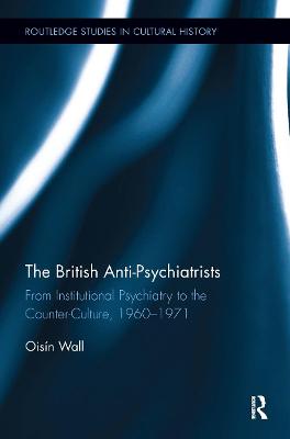 The British Anti-Psychiatrists