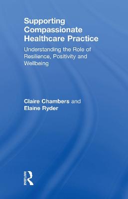 Supporting compassionate healthcare practice