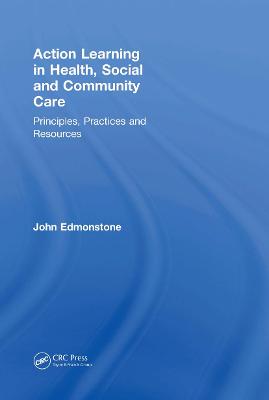 Action Learning in Health, Social and Community Care