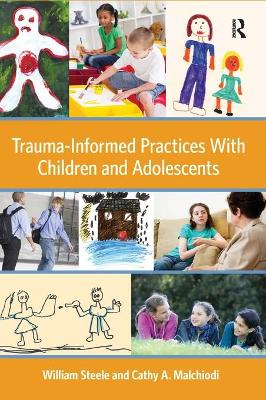 Trauma-Informed Practices With Children and Adolescents