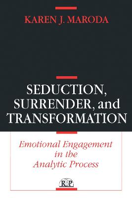 Seduction, Surrender, and Transformation