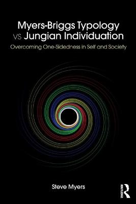 Myers-Briggs Typology vs. Jungian Individuation