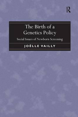 The Birth of a Genetics Policy