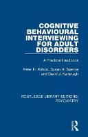 Cognitive Behavioural Interviewing for Adult Disorders