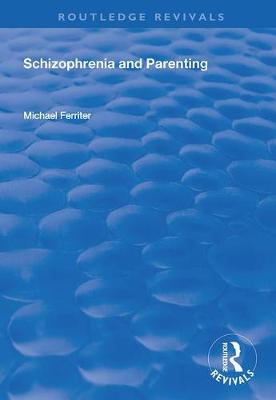 Schizophrenia and Parenting