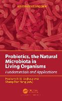 Probiotics, the Natural Microbiota in Living Organisms