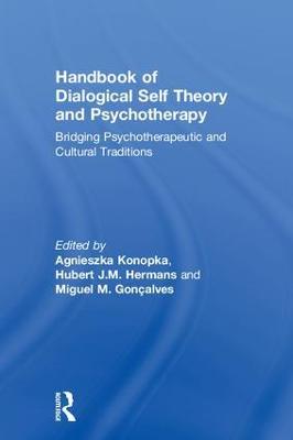 Handbook of Dialogical Self Theory and Psychotherapy