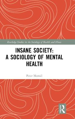 Insane Society: A Sociology of Mental Health