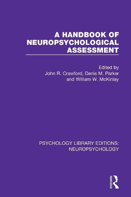 A Handbook of Neuropsychological Assessment
