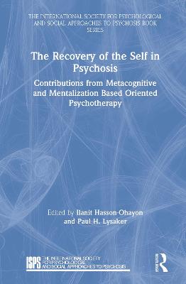 The Recovery of the Self in Psychosis