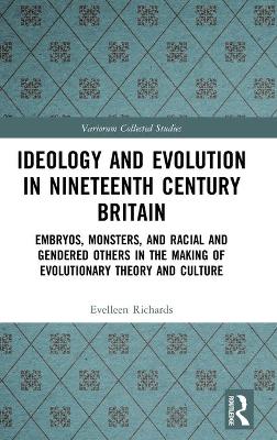 Ideology and Evolution in Nineteenth Century Britain