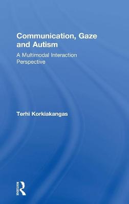 Communication, Gaze and Autism