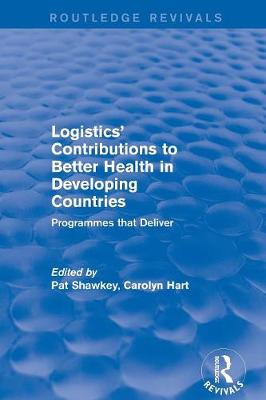 Logistics' Contributions to Better Health in Developing Countries