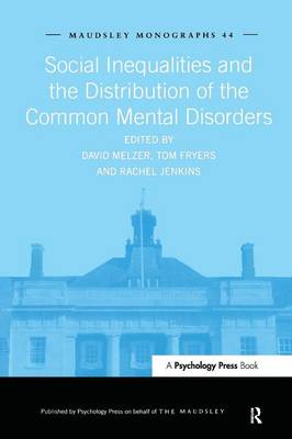 Social Inequalities and the Distribution of the Common Mental Disorders