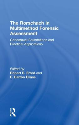 The Rorschach in Multimethod Forensic Assessment