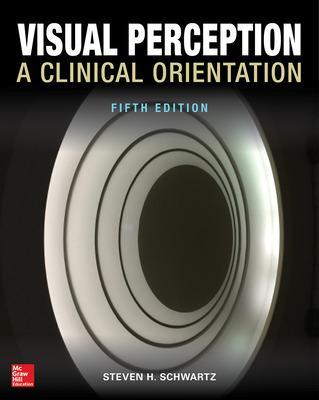 Visual Perception: A Clinical Orientation, Fifth Edition