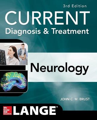 CURRENT Diagnosis & Treatment Neurology, Third Edition