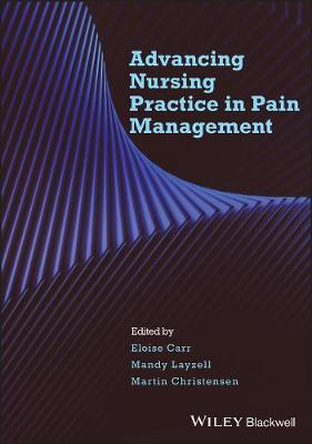 Advanced Nursing Practice in Pain Management
