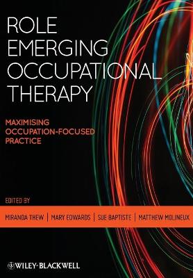 Role Emerging Occupational Therapy - Maximising Occupation-Focused Practice