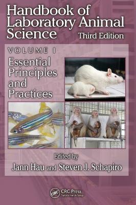 Handbook of Laboratory Animal Science, Volume I