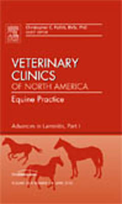 Advances in Laminitis, Part I, An Issue of Veterinary Clinics: Equine Practice: Volume 26-1