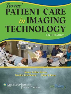 Torres' Patient Care in Imaging Technology